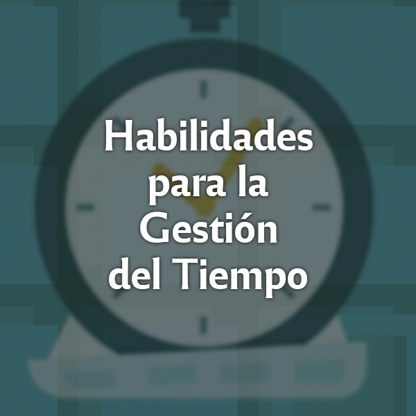Curso Habilidades para la gestion del tiempo