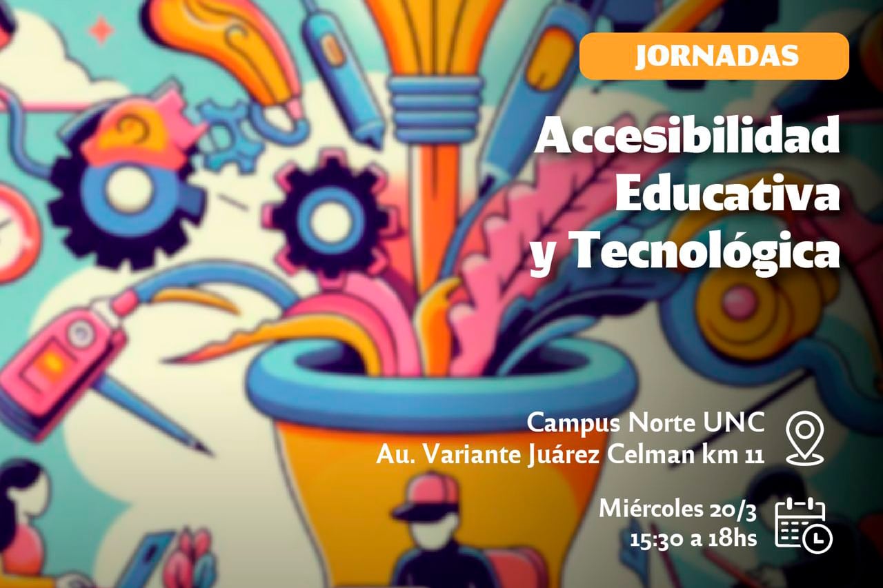 Jornadas accesibilidad educativa y tecnologica