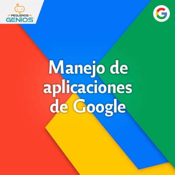 Manejo de aplicaciones de Google