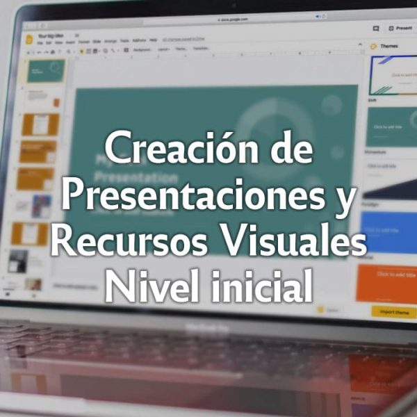 Creación de Presentaciones y Recursos Visuales - Nivel Inicial