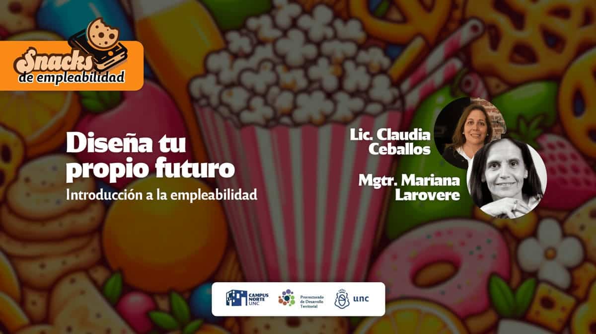 Impulsá tu inserción laboral con los Snacks de Empleabilidad