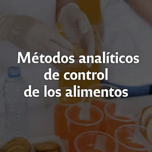 Métodos analíticos de control de los alimentos